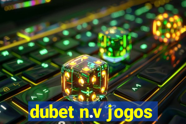 dubet n.v jogos